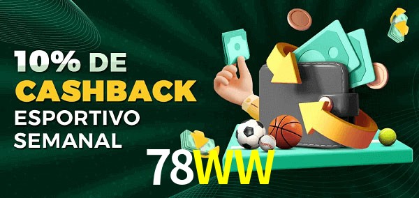10% de bônus de cashback na 78WW